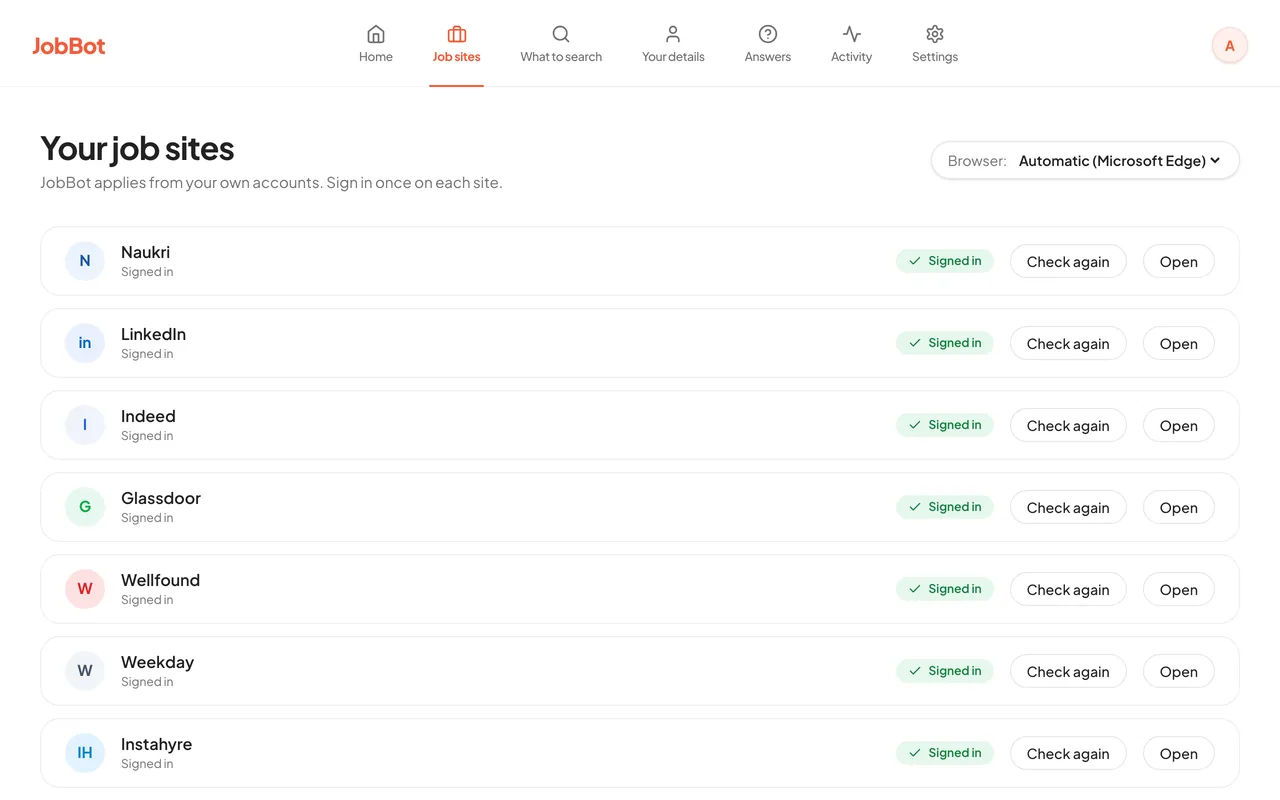 JobBot Job sites screen: Naukri, LinkedIn, Indeed, Glassdoor, Wellfound, Weekday and Instahyre each marked Signed in, with Check again and Open buttons.