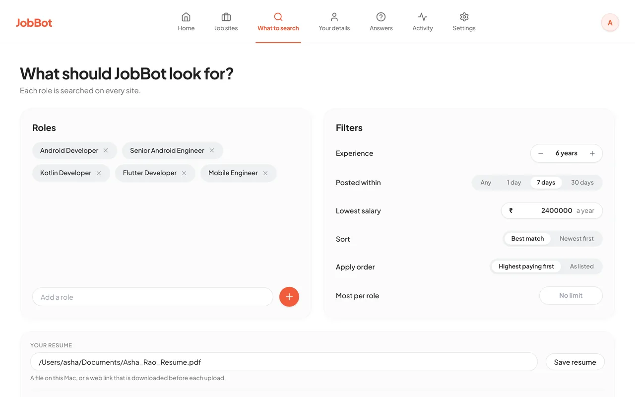 JobBot What to search screen: the job titles to search for, with filters for experience, how recent a listing is, lowest salary and apply order, and the resume file to send.
